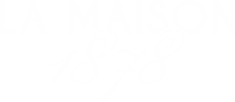 La Maison 1878